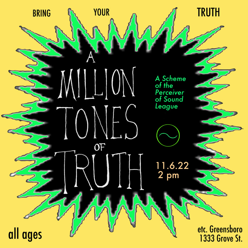 A Million Tones of Truth flyer